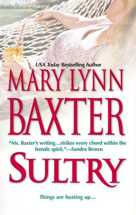 Title details for Sultry by Mary Lynn Baxter - Available
